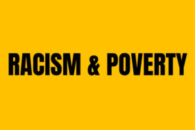 Racism and Poverty